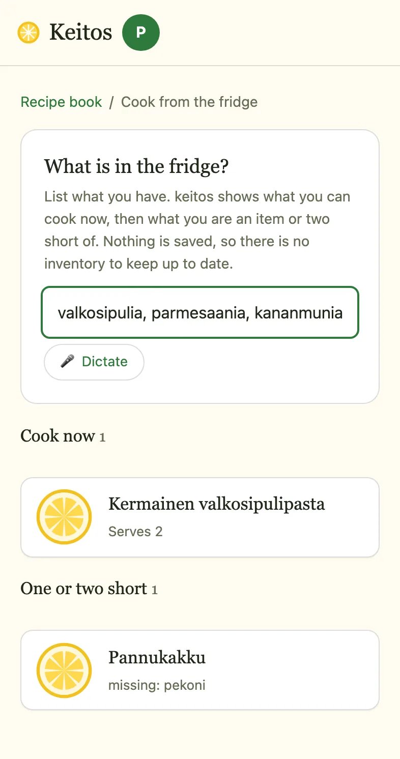 The fridge view: an ingredient list and two groups, cook now and one or two short